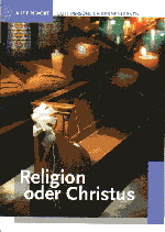 Religion oder Christus